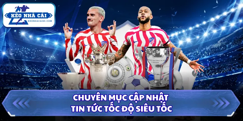 Livescore 23 Chuyên mục cập nhật tin tức tốc độ siêu tốc