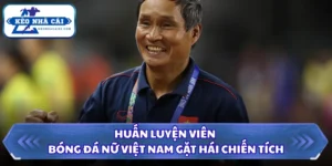 Huấn Luyện Viên Bóng Đá Nữ Việt Nam Gặt Hái Chiến Tích 12 Huấn luyện viên bóng đá nữ Việt Nam