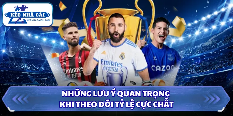 Những lưu ý quan trọng khi theo dõi tỷ lệ cực chất